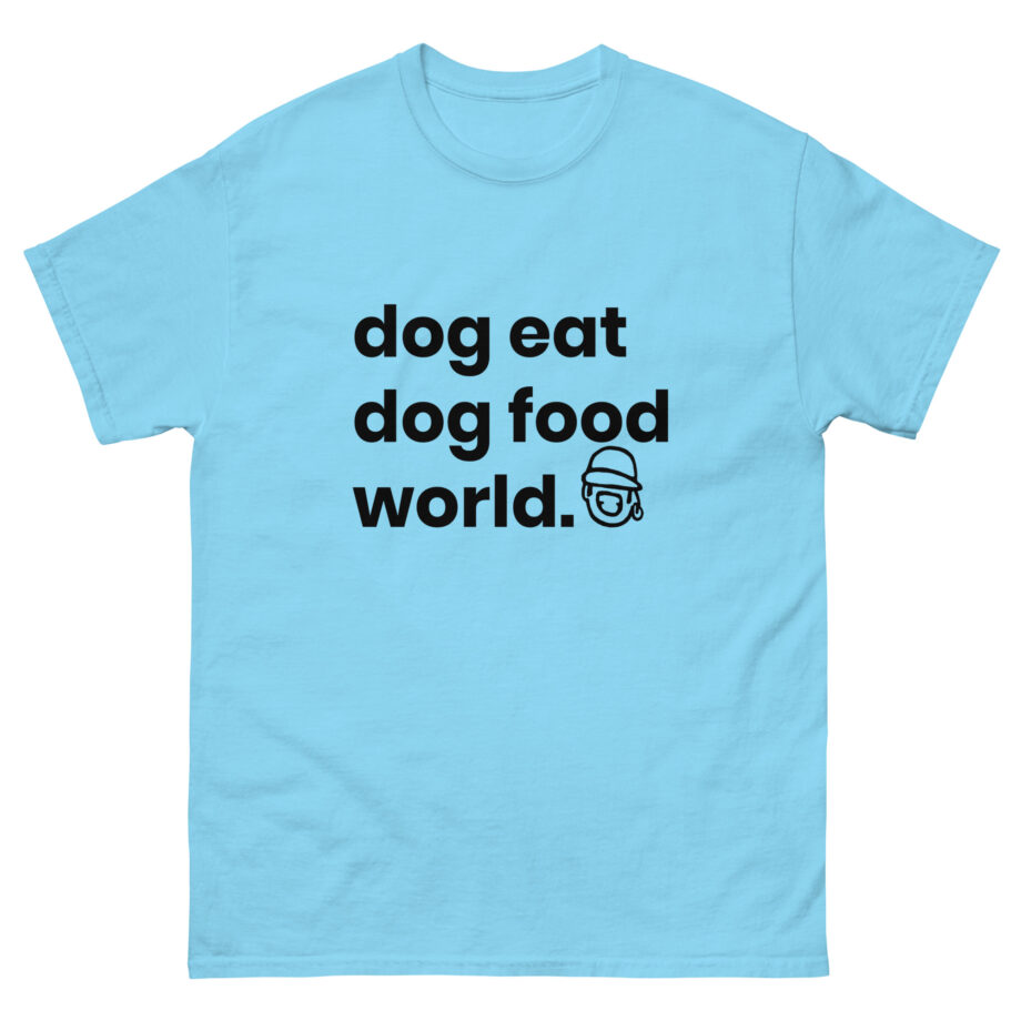 Niko B Dog Eat Dog Food World Unisex classic tee