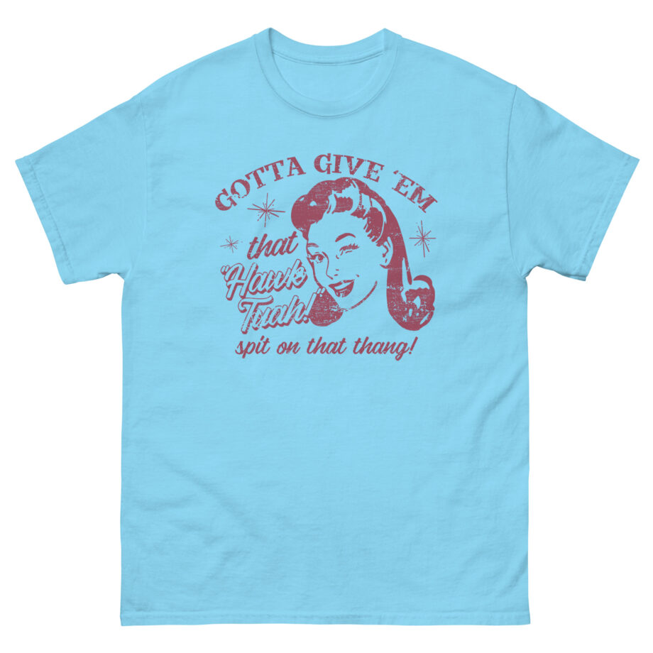 Hawk Tuah Unisex classic tee
