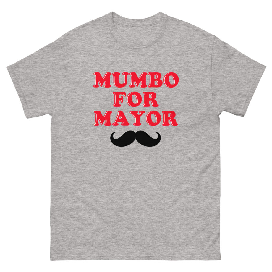 Mumbo Jumbo Mumbo for Mayor Unisex classic tee