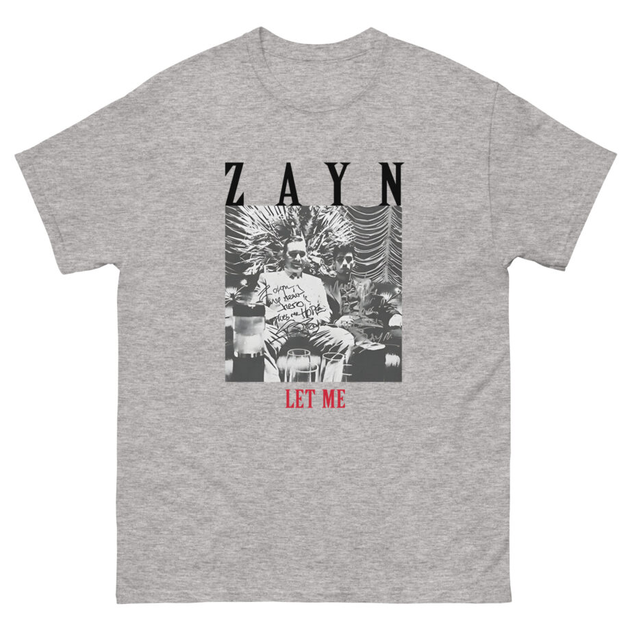 Zayn Malik Let Me Unisex classic tee