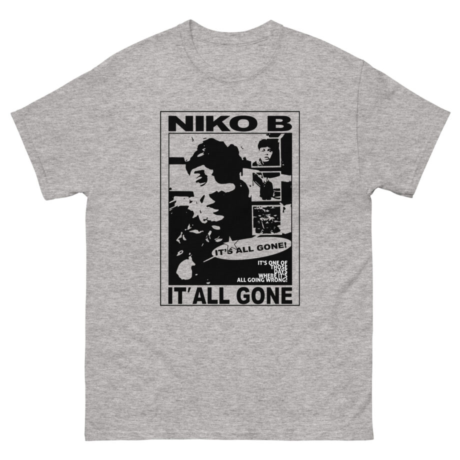 Niko B Its All Gone Unisex classic tee
