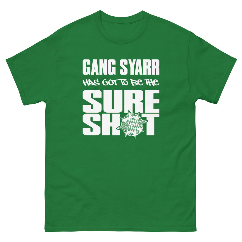 Gang Starr Has Got to Be Sure Shot Unisex classic tee