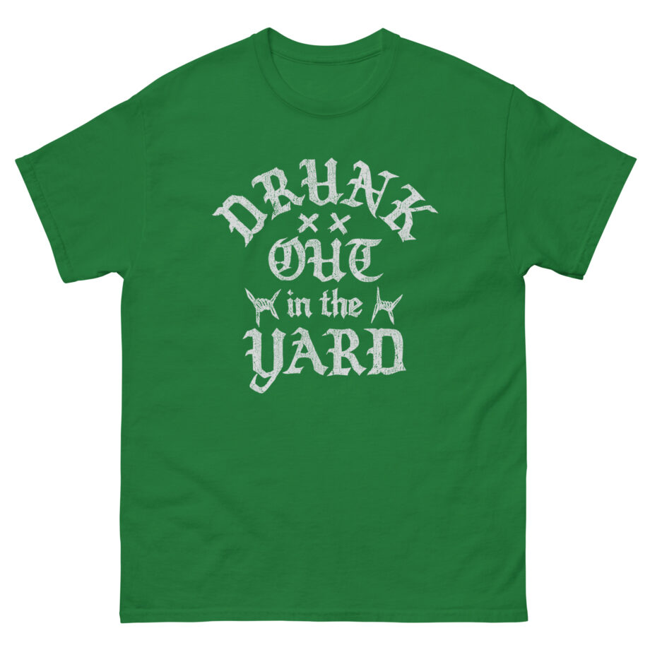 Hardy Drunk Out in the Yard Unisex classic tee