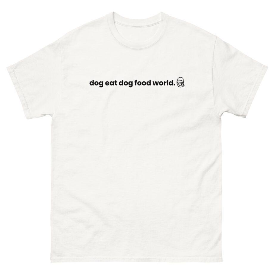 Niko B Dog Eat Dog Food World Unisex classic tee